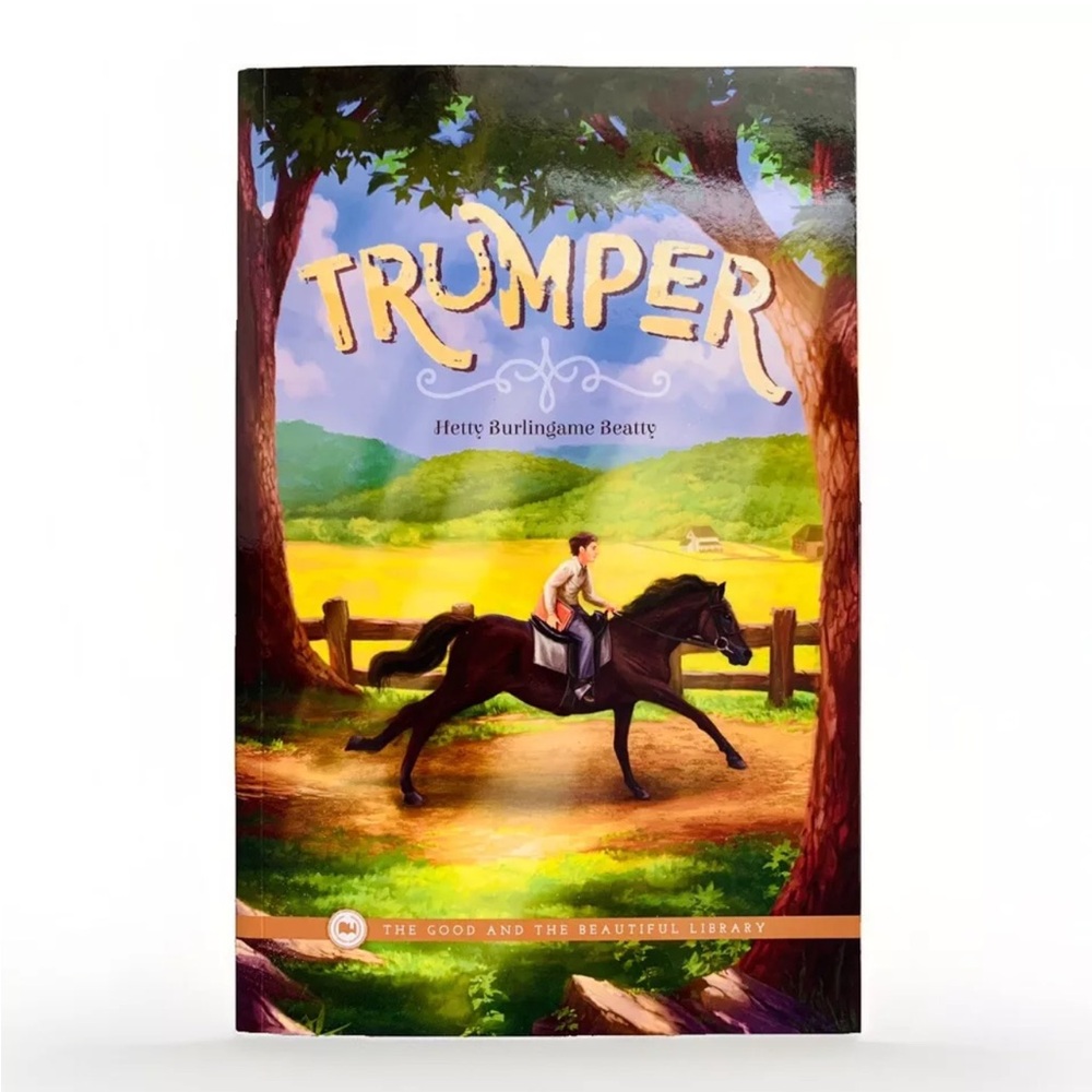 Trumper • Level 6 • The Good And The Beautiful • TGTB Jenny Phillips